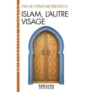 Islam, l'autre visage